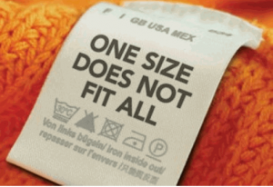 One size does not fit all